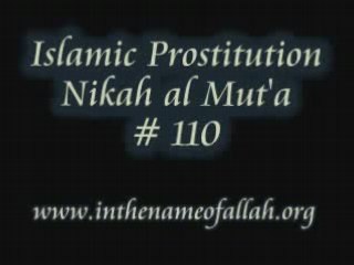 110 Islamic Prostitution or Nikah Al Mut'a