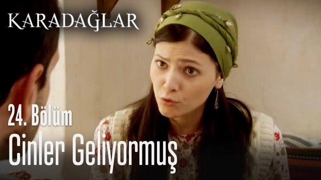 Cinler geliyormuş - Karadağlar