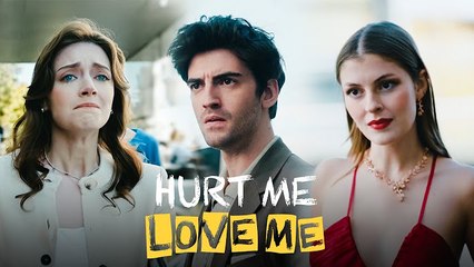 Hurt Me, Love Me ✨FULL ENG SUB | Trending Short Drama 2025