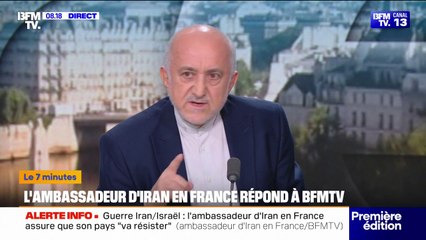 Conflit Israël-Iran: "Nous sommes toujours autour de la table des négociations", assure l'ambassadeur d'Iran en France