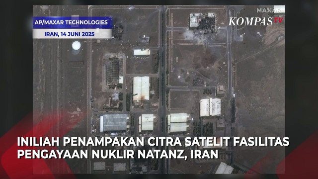 Penampakan Citra Satelit Situs Nuklir Iran Pasca Dapat Serangan Udara Israel