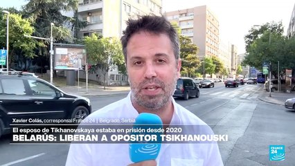 Informe desde Belgrado: liberan de prisión a líder opositor bielorruso Tikhanovsky