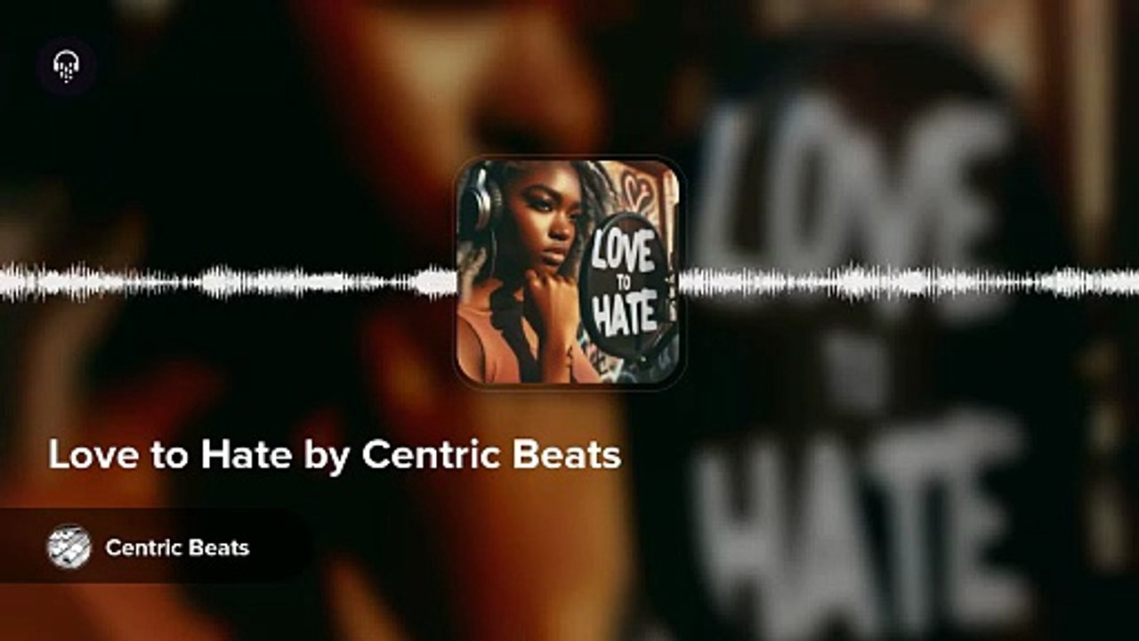 melodic abstract hip hop instrumental  - Love to Hate - #centricbeats