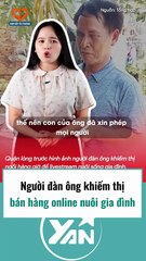 Người đàn ông khiếm thị bán hàng online nuôi gia đình