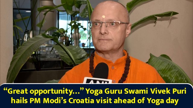 “Great opportunity…” Yoga Guru Swami Vivek Puri hails PM Modi’s Croatia visit ahead of Yoga day