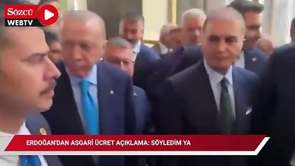 Erdoğan'dan açıklama: Asgari ücrete ara zam var mı?