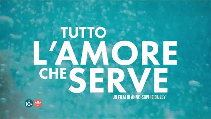 Tutto l'amore che serve, guarda una clip del film (HD)