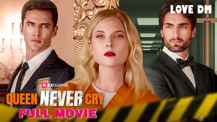Queen Never Cry (2025) - Full Movie - Neeil Films HD