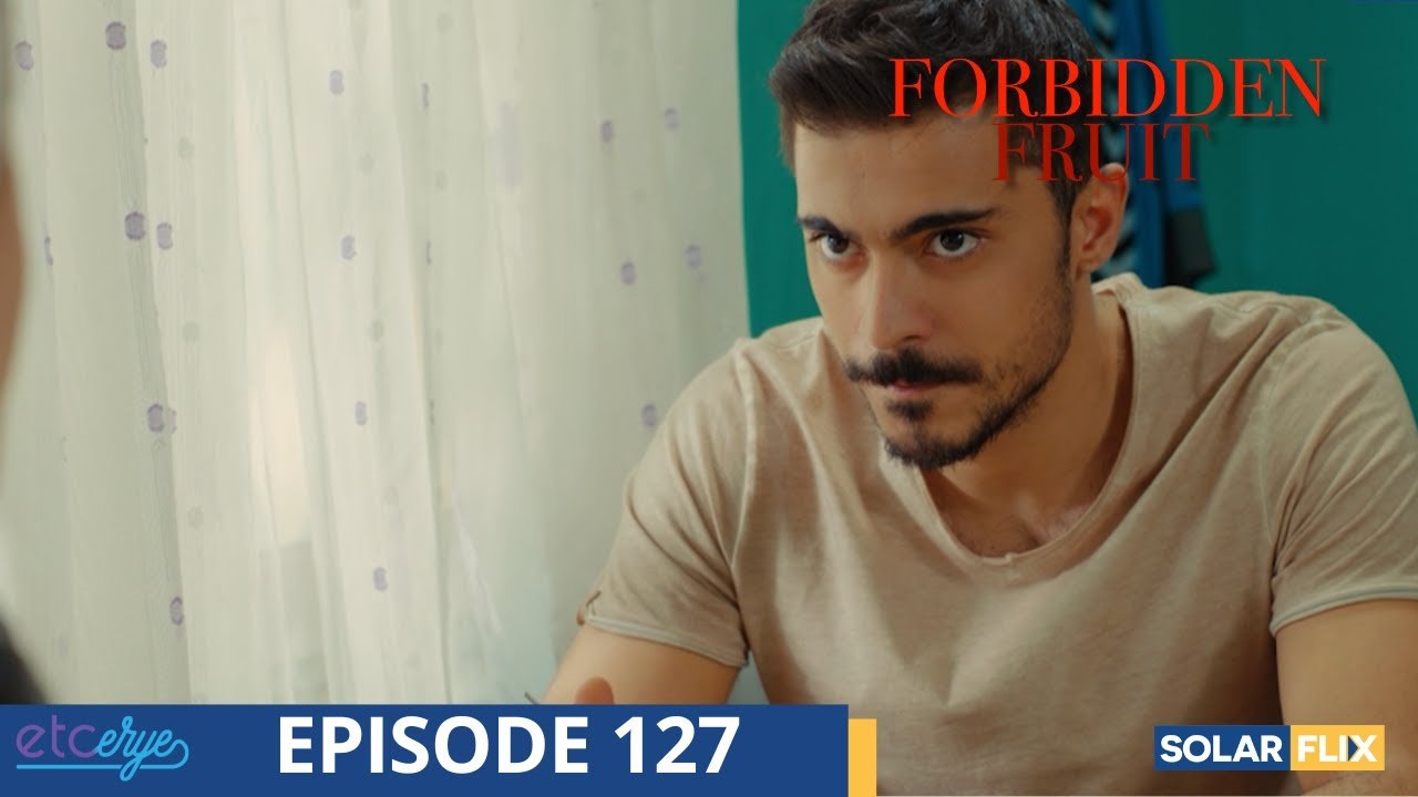 3 Forbidden Fruit Episode 127 ¦ FULL EPISODE ¦ TAGALOG DUB ¦ Turkish Drama