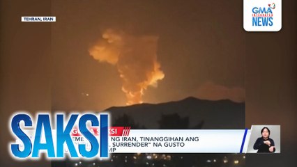 Supreme leader ng Iran, tinanggihan ang "unconditional surrender" na gusto ni U.S. Pres. Trump | Saksi