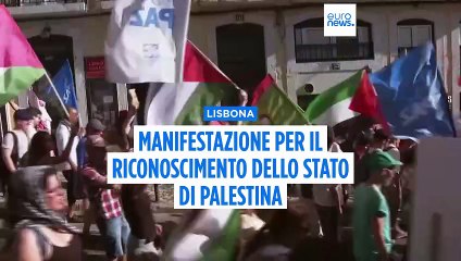 Manifestanti a Lisbona chiedono il riconoscimento dello Stato di Palestina e la "fine dell'impunità di Israele"