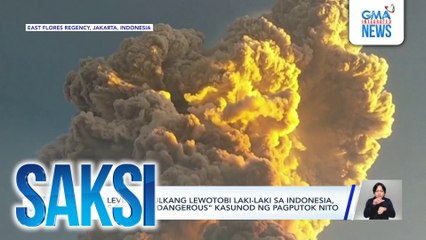 Alert level ng Bulkang Lewotobi Laki-Laki sa Indonesia, itinaas sa "Most Dangerous" kasunod ng pagputok nito | Saksi