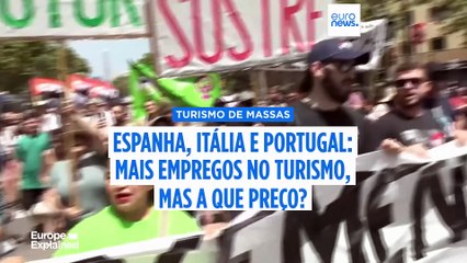 Turismo de massas na Europa: empregos, mas a que preço?