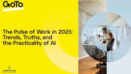 GoTo in partnership with Workplace Intelligence today released a survey titled, ‘The Pulse of Work in 2025: Trends, Truths, and the Practicality of AI’.