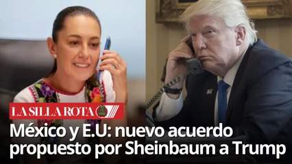 Sheinbaum propone acuerdo a Trump sobre migración, seguridad y comercio