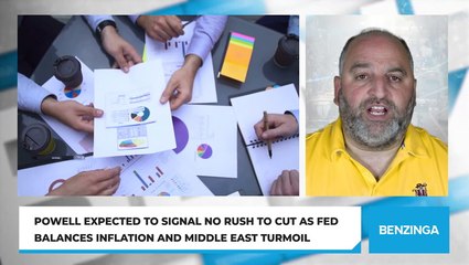 Powell Expected To Signal No Rush To Cut As Fed Balances Inflation And Middle East Turmoil