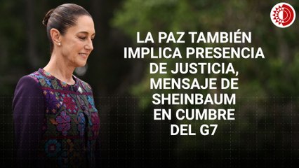 Mensaje de la presidenta Claudia Sheinbaum en la Cumbre del G7
