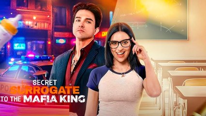 Secret Surrogate to the Mafia King Full Movie