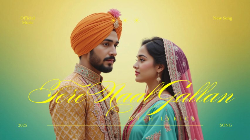 Tere Naal Gallan Punjabi Song | Original Song | #punjabisong #melofyai #punjabimusic