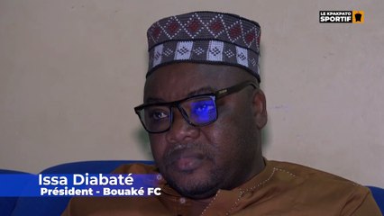 Le président de Bouaké FC se livre sur la gestion de son club