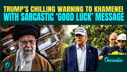 Trump’s Cold Warning to Iran’s Supreme Leader: ‘Good Luck If You Don’t Surrender’ | Iran Vs US