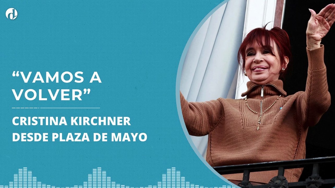 El audio histórico de CFK a la Plaza de Mayo