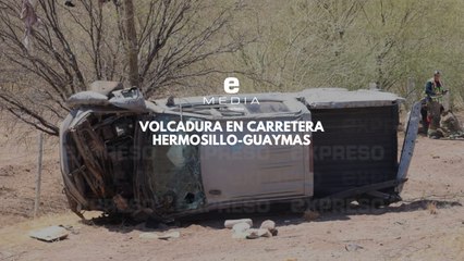 Volcadura en carretera Hermosillo-Guaymas