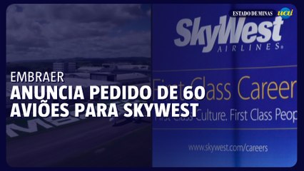 Embraer anuncia pedido de 60 aviões para SkyWest