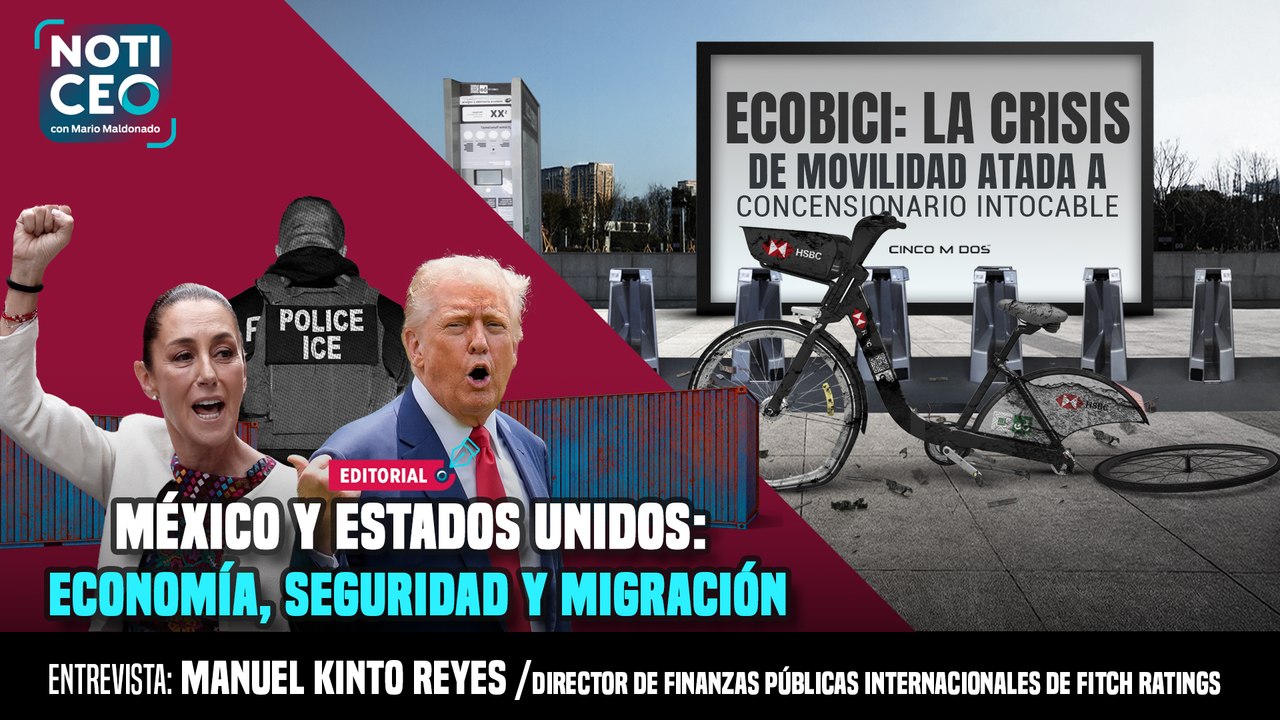 Ecobici: crisis de movilidad; México y EU: economía, seguridad y migración
