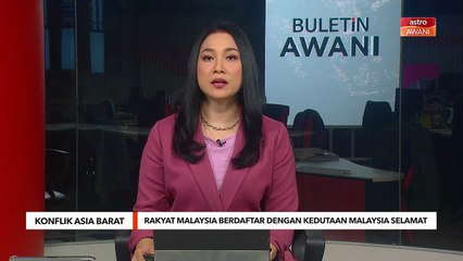 Rakyat Malaysia berdaftar dengan Kedutaan Malaysia di Tehran selamat