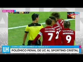 LH Noticias: Peruanos acusan "robo" en caída de Sporting Cristal frente a U. Católica