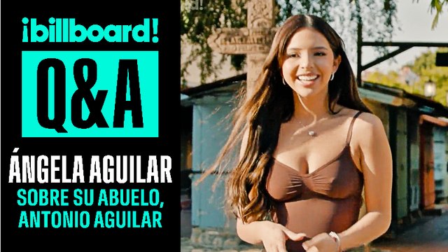 Ángela Aguilar Shares How “Her Grandpa (Antonio Aguilar) Was Deported Four to Five Times” | Billboard News