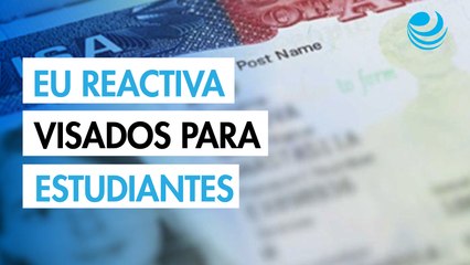 EU reactiva visados para estudiantes