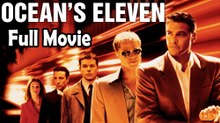 Ocean's Eleven (2001) Full Movie HD