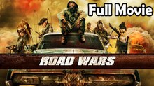Road Wars (2015) Full Movie HD