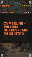 Cymbeline - William Shakespeare (1610) Intro