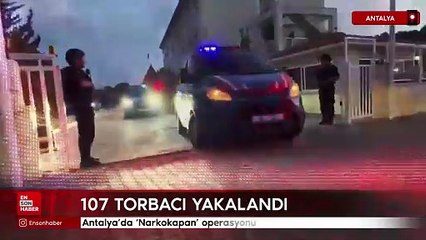 Antalya’da Narkokapan operasyonu: 107 torbacı yakalandı, 104’ü tutuklandı