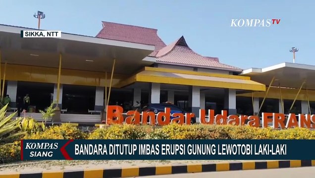 3 Bandara Ditutup Imbas Erupsi Gunung Lewotobi Laki-Laki