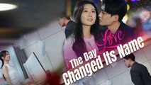 The Day Love Changed Its Name Full Episode