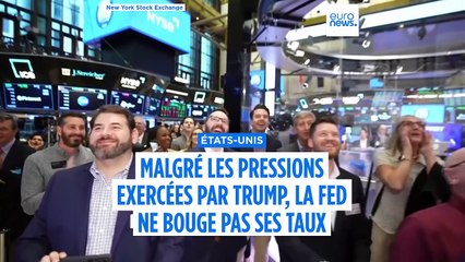 États-Unis : la Réserve fédérale maintient ses taux d'intérêt provoquant la colère de Donald Trump