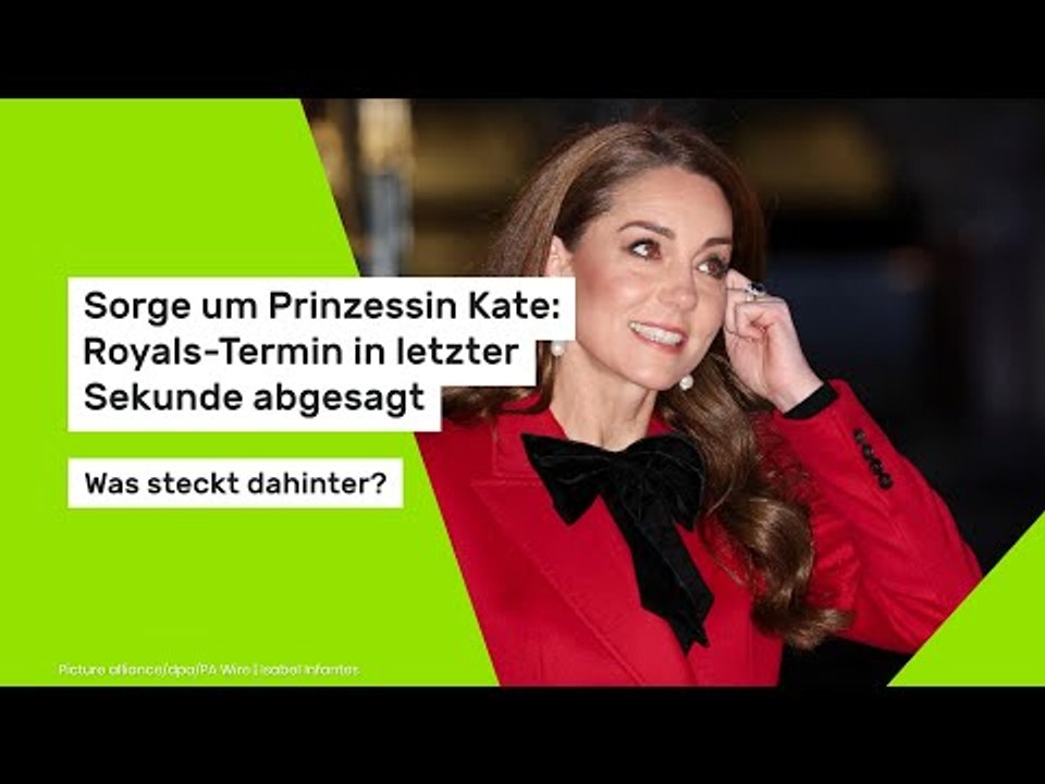Sorge um Prinzessin Kate: Royals-Termin in letzter Sekunde abgesagt - was steckt dahinter?