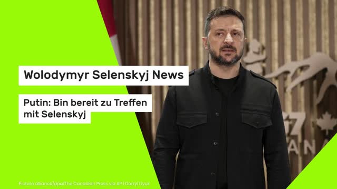 Wolodymyr Selenskyj News: Putin: Bin bereit zu Treffen mit Selenskyj