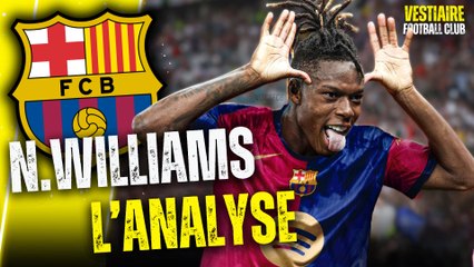 🚨 NICO WILLIAMS AU BARCA ? LE TRANSFERT DE L’ÉTÉ ? L'analyse