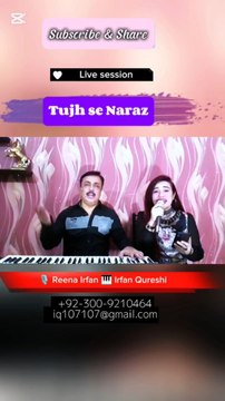 Tujh se Naraz nahi Zindagi🎙️Reena Irfan 🎹 Irfan Qureshi live music session for friends & Music Lovers