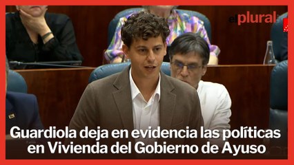 Guardiola (PSOE) deja en evidencia las políticas de Vivienda de Ayuso
