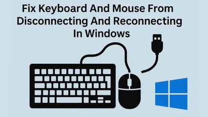 Fix Keyboard and Mouse Disconnecting & Reconnecting in Windows 11 / 10 / 8 / 7 | 2 Easy Methods ✅