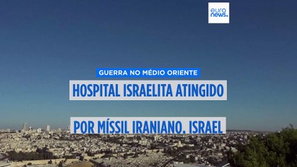 Israel ataca instalações nucleares iranianas, míssil vindo do Irão destrói hospital israelita