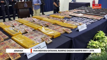 Dua individu ditahan, rampas dadah hampir RM11 juta