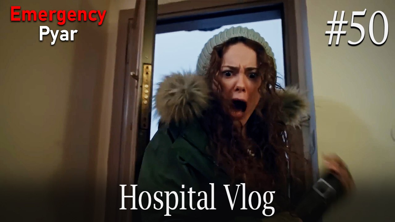 Hospital VLOG #50