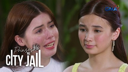 Prinsesa Ng City Jail: Liberty appreciates Princess’ kind heart! (Episode 127)